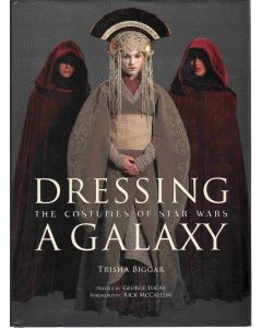 Dressing a Galaxy: The Costumes of Star Wars Limited Edition Autographed Book